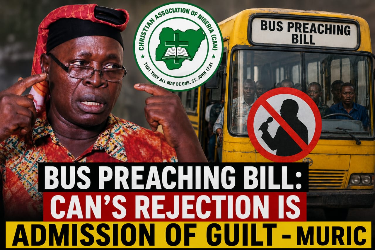 Bus Preaching Bill: CAN’s Rejection is Admission of Guilt – MURIC